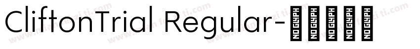 CliftonTrial Regular字体转换